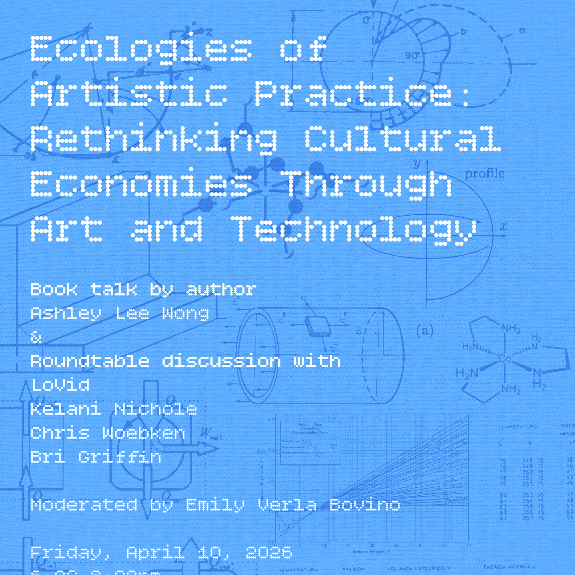 Ecologies of Artistic Practice: Rethinking Cultural Economies Through Art and Technology