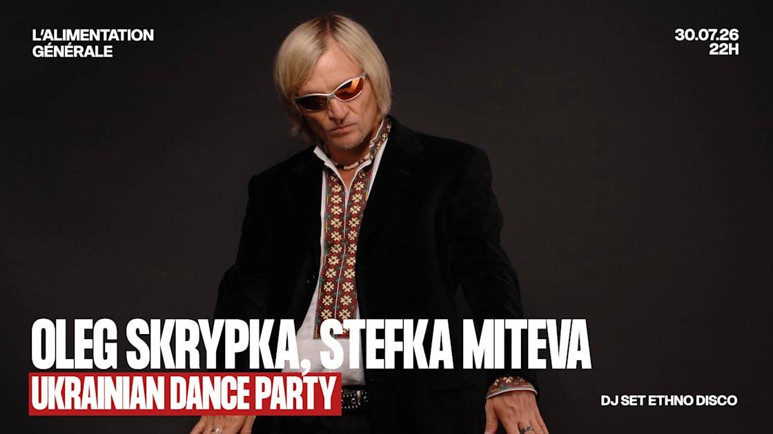 Ukrainian Dance Party : Oleg Skrypka