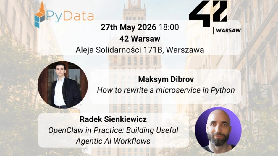 PyData Warsaw #33 - Maksym Dibrov & Radek Sienkiewicz