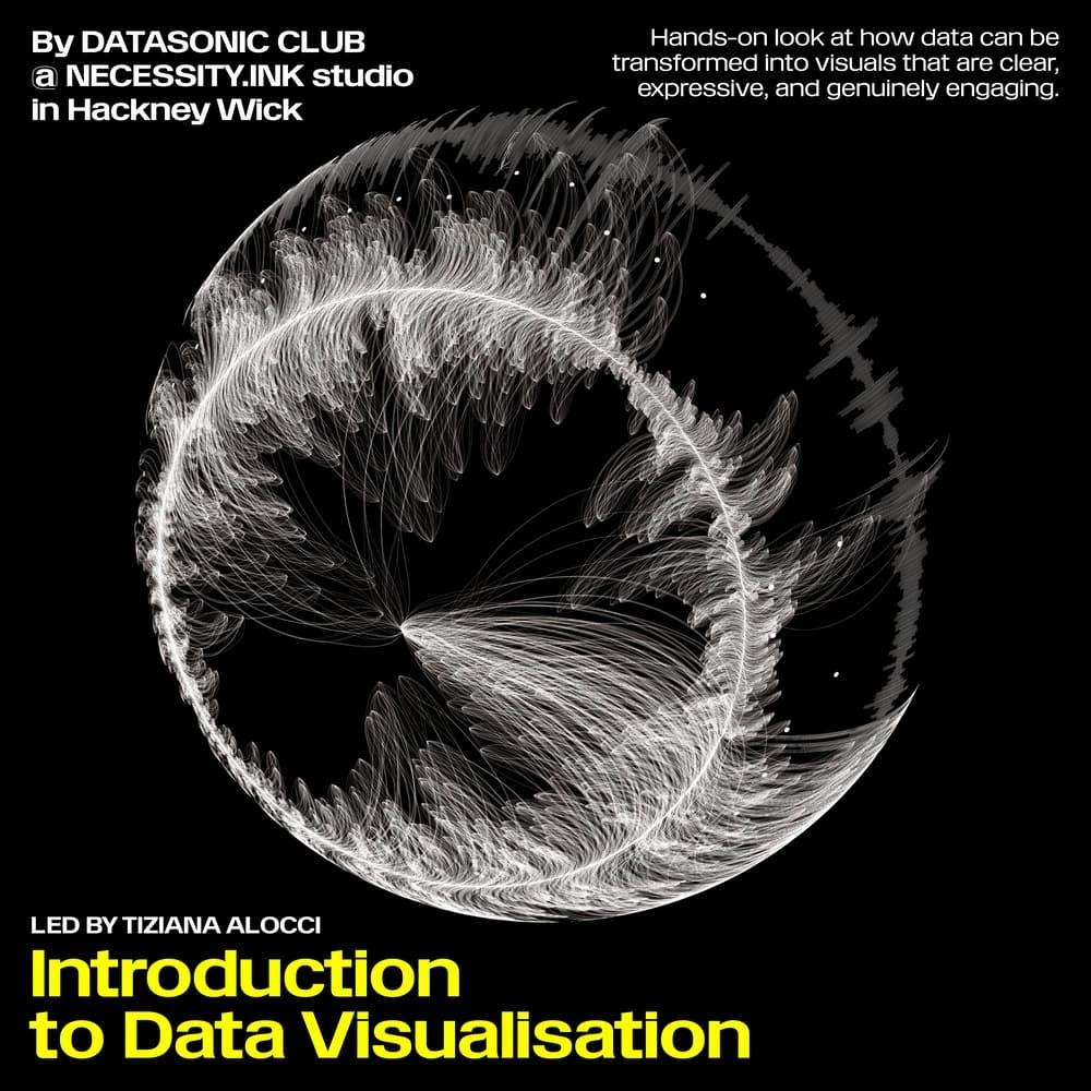 Intro to Data Visualisation: From Fundamentals to Practice by Tiziana Alocci @ NECESSITY.INK - Non-designers and beginners welcome!