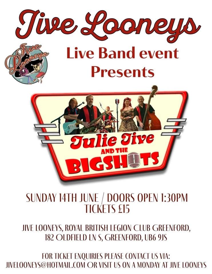 Jive Looneys presents Julie Jive and the Bigshots