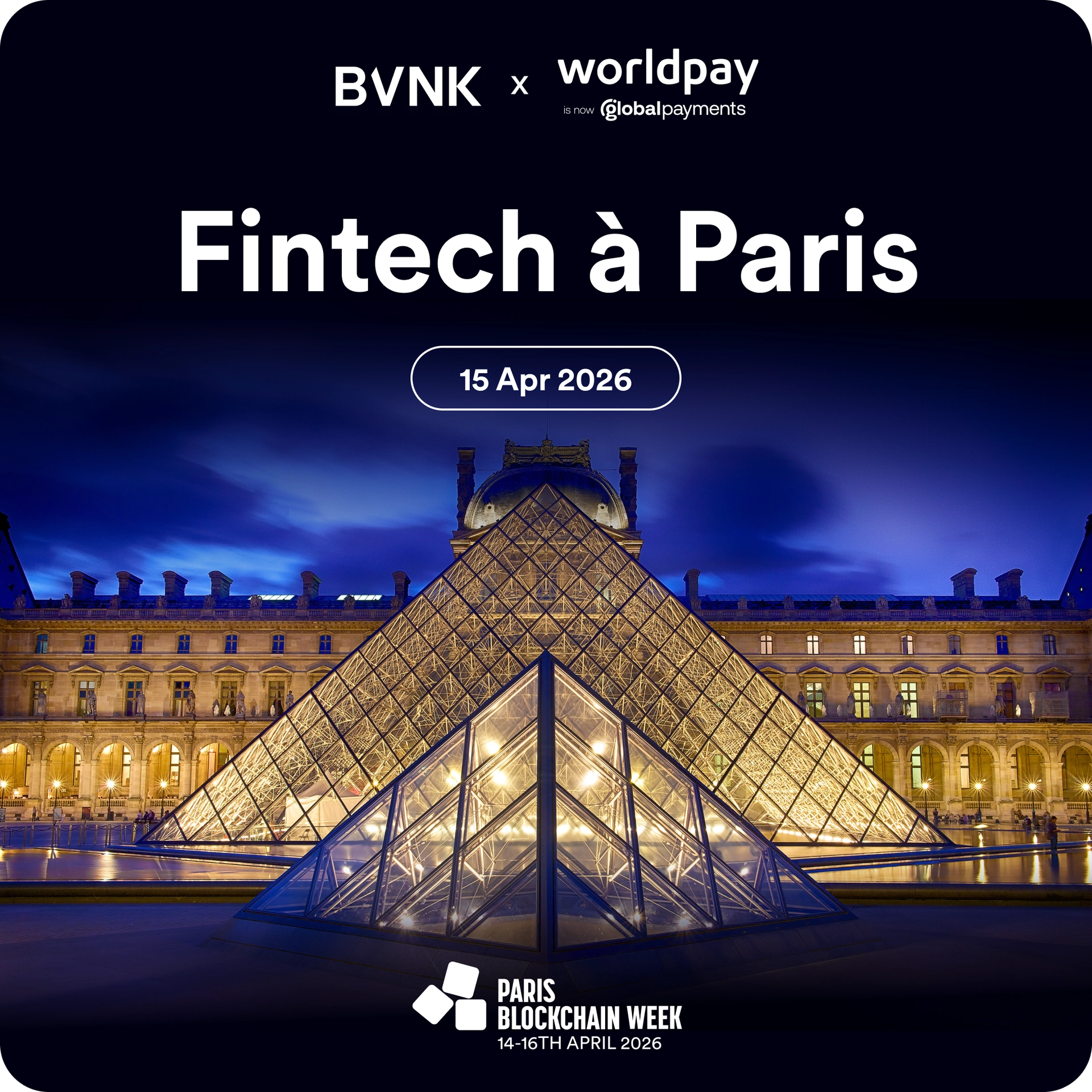 Fintech à Paris with Worldpay & BVNK