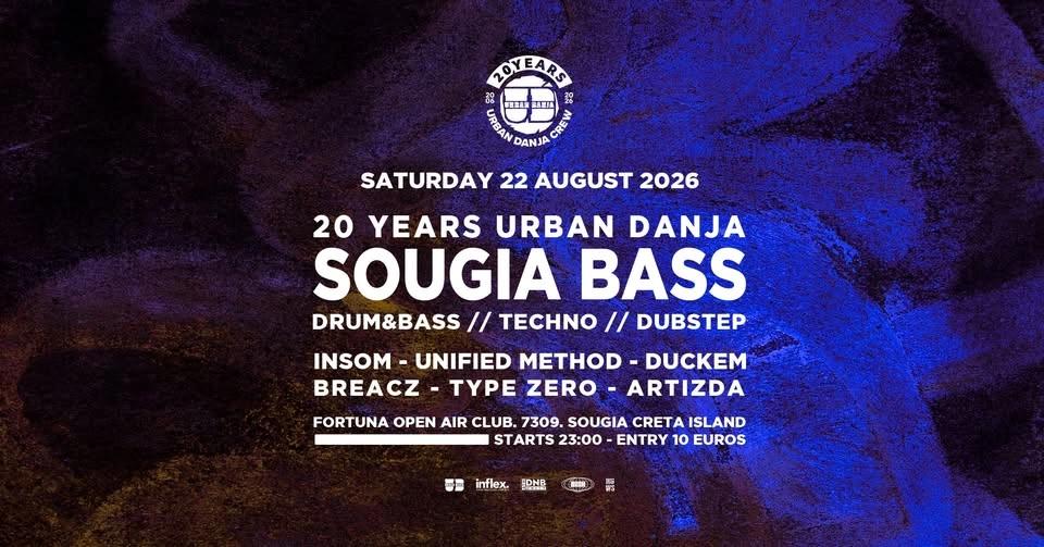 SOUGIA BASS 2026 ★ 20 Years Urban Danja ★ Sat 22 Aug
