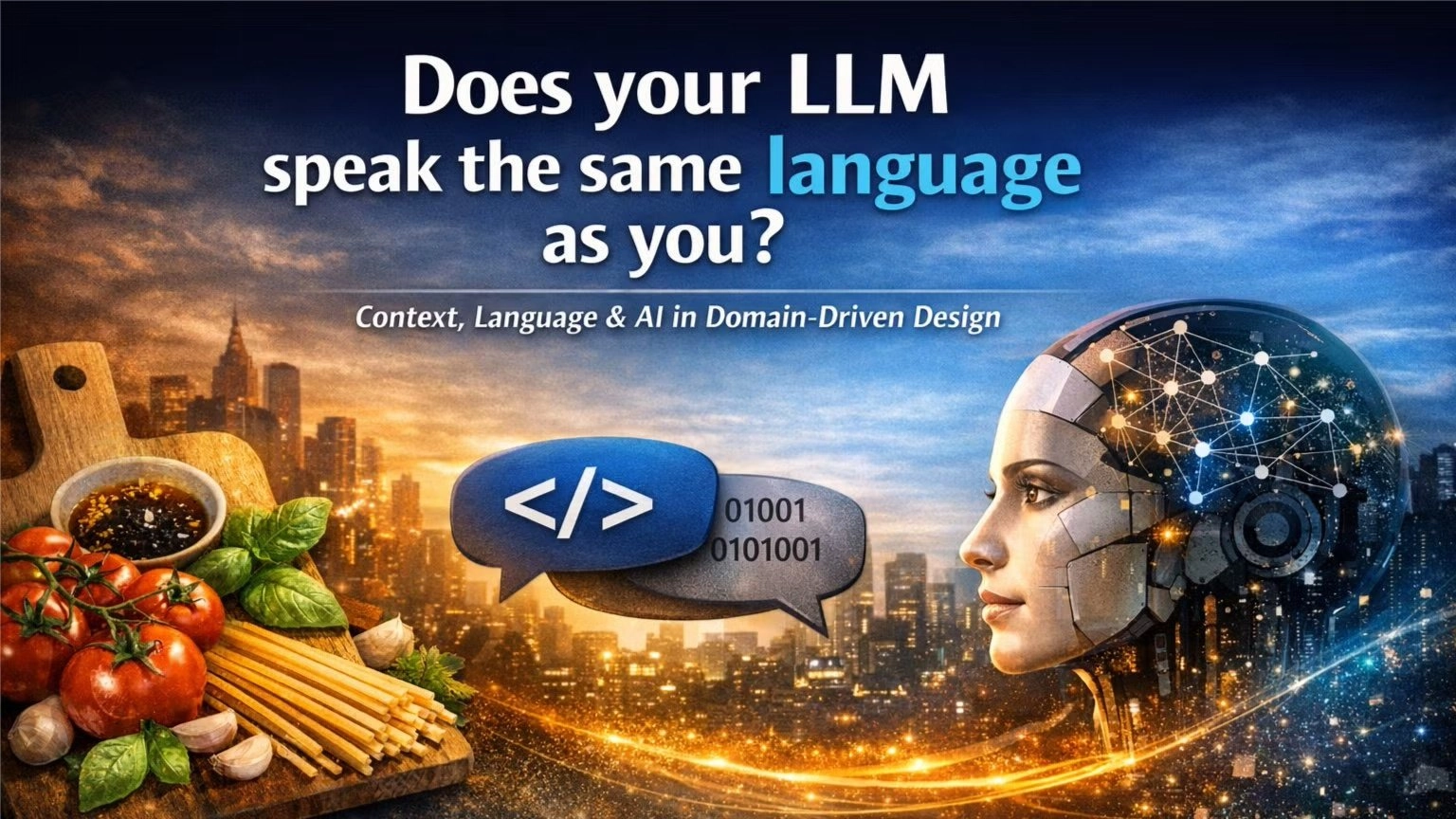 Does your LLM speak the same language as you? (DDD Vienna Meshup)