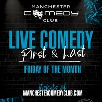 Manchester Comedy Club presents: FRIDAY NIGHT COMEDY!