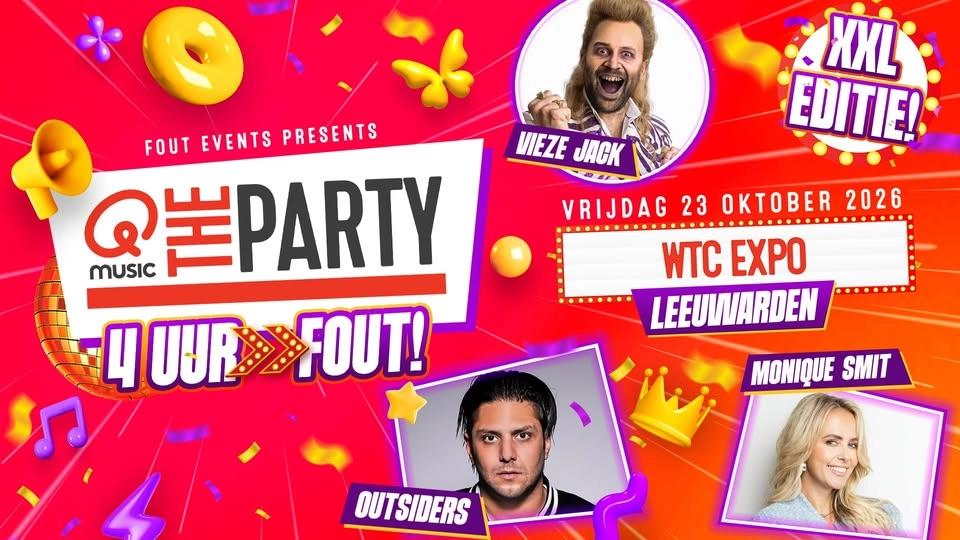 Fout Events Presents: Qmusic the Party FOUT! - Leeuwarden XXL 🎉