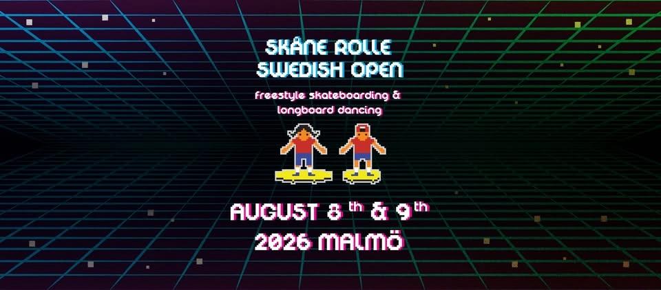 2026 Skåne Rolle Swedish Open: Freestyle Skateboarding & Longboard Dancing