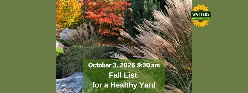 Free Garden Class: Fall List for a Healthy Yard