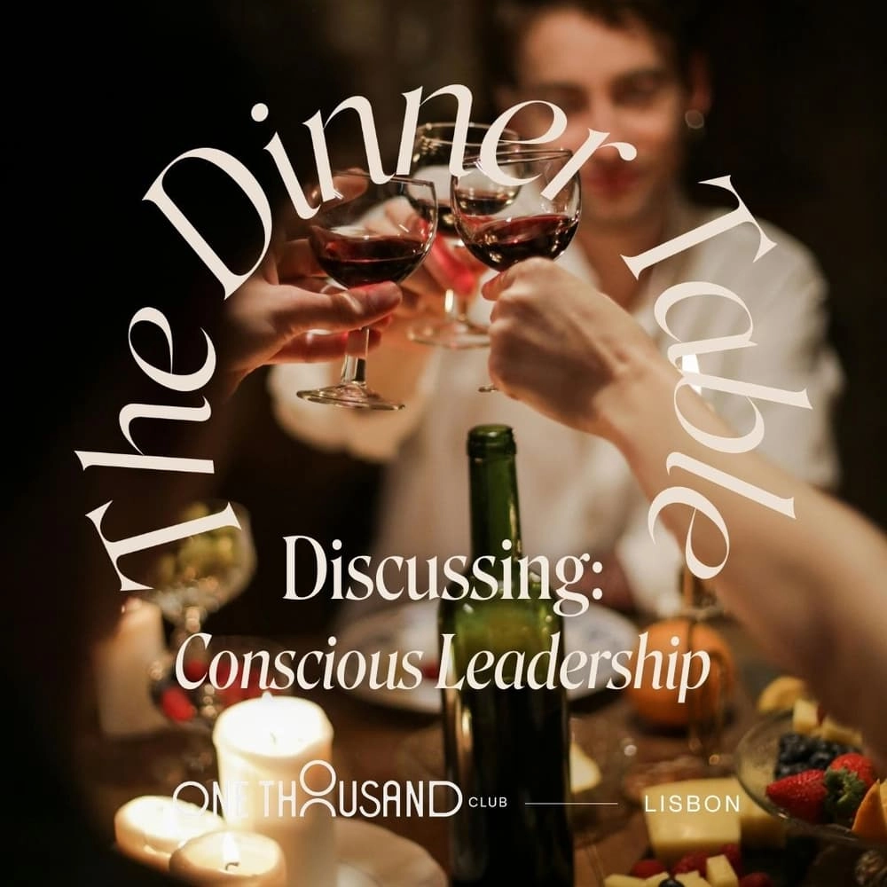 The Dinner Table X Discussing Conscious Leadership