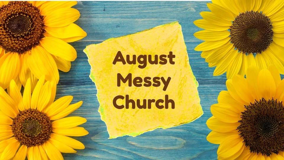 August Messy Church in the Morning