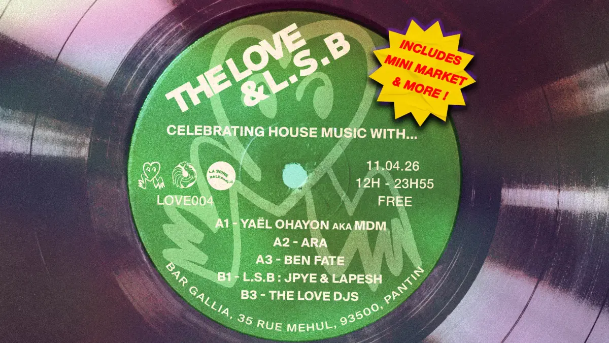 The Love & L.S.B: Yaël Ohayon aka Metallik Diskö Maschine, Ara, Ben Fate, JPYE, Lapesh