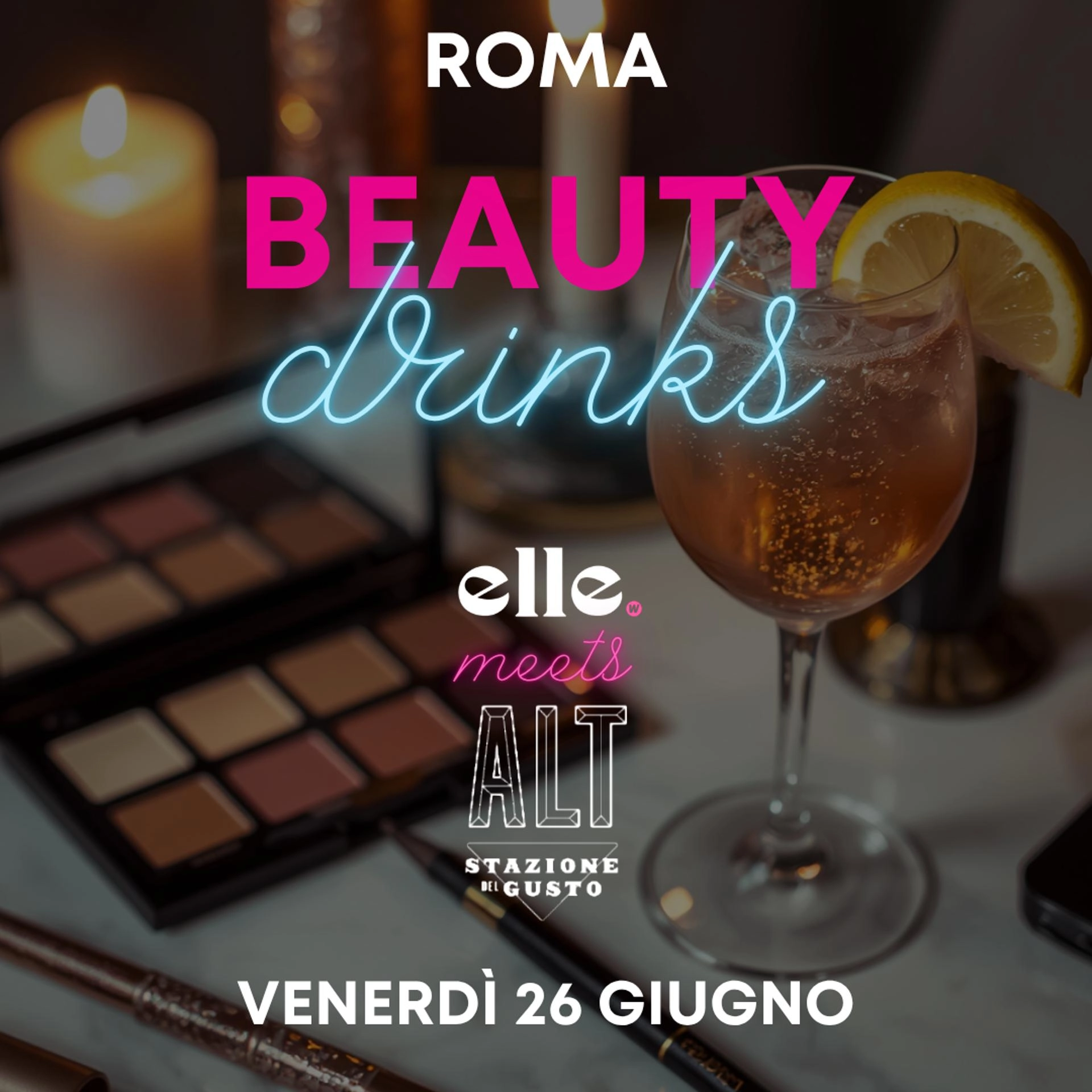 BEAUTY DRINKS X ALT STAZIONE DEL GUSTO