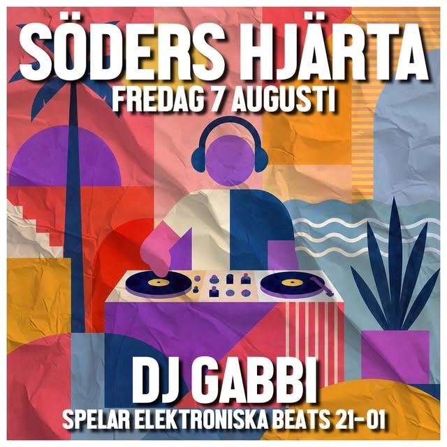 Söders Hjärta med DJ Gabbi