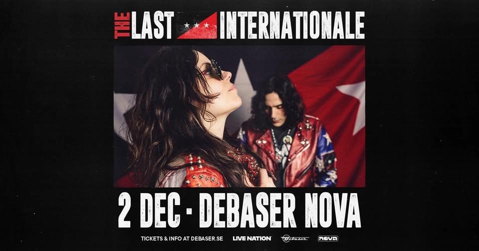 The Last Internationale | Debaser Nova