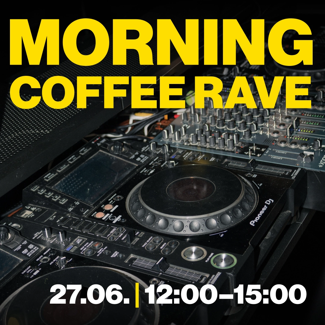 MORNING COFFEE RAVE