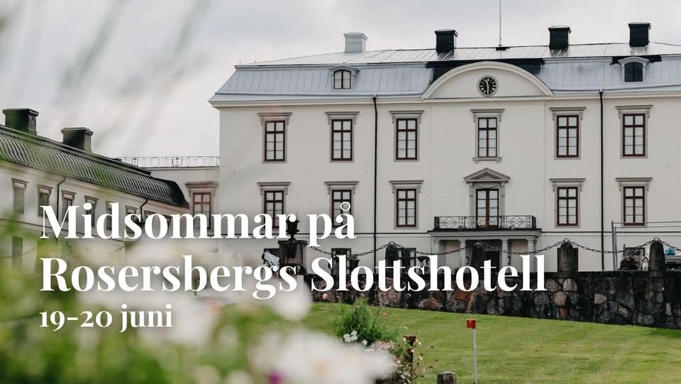 Midsommar på Rosersbergs Slottshotell
