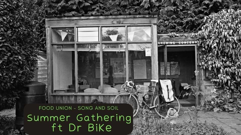 Song & Soil - Summer Gathering ft Dr Bike