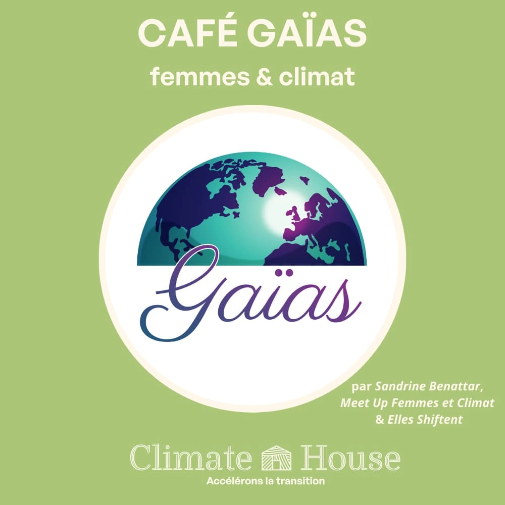☕️🌎 OpenCafé des Gaïas "Femmes et Climat"