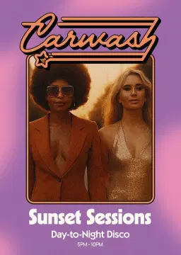 Carwash Daytime Disco - Sunset Sessions (5PM-10PM) - Disco, Funk, Retro Vibes - 28 March at Cor