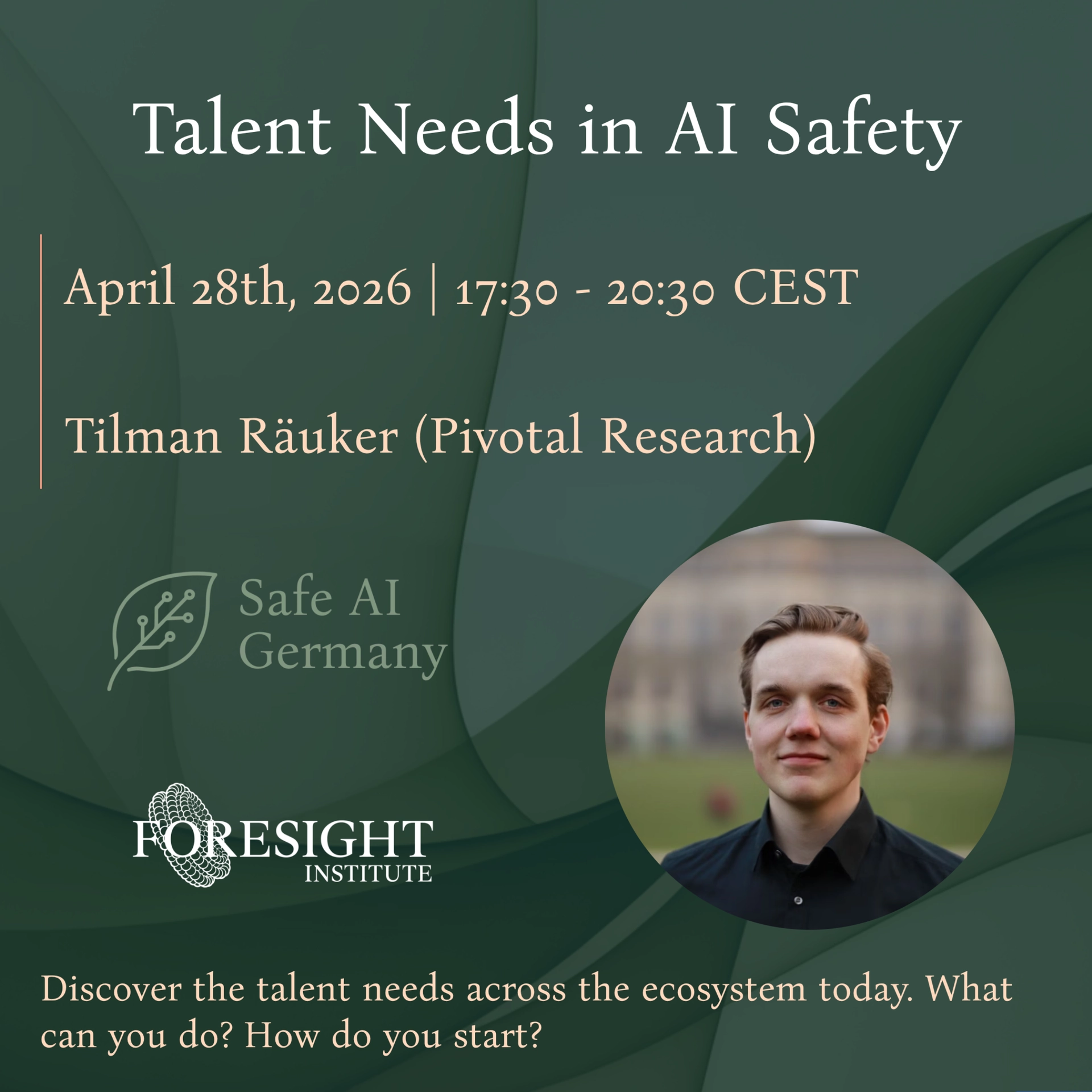 Talent Needs in AI Safety - Tilman Räuker