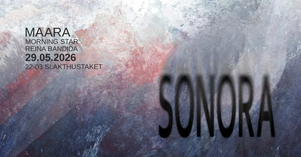 SONORA on the Rooftop w/ MAARA (Berlin) / MORNING STAR / REINA BANDIDA