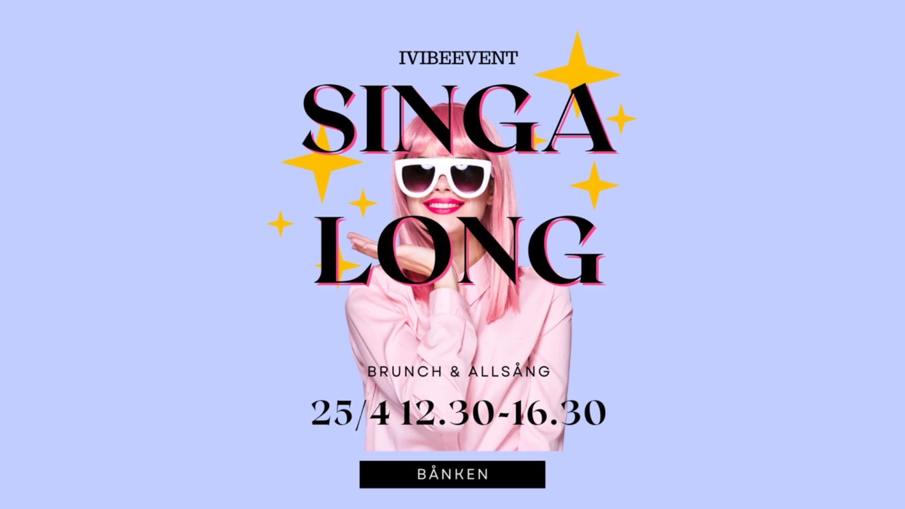 Singalong Bubbles & Brunch | 30 Maj | BÅNKEN