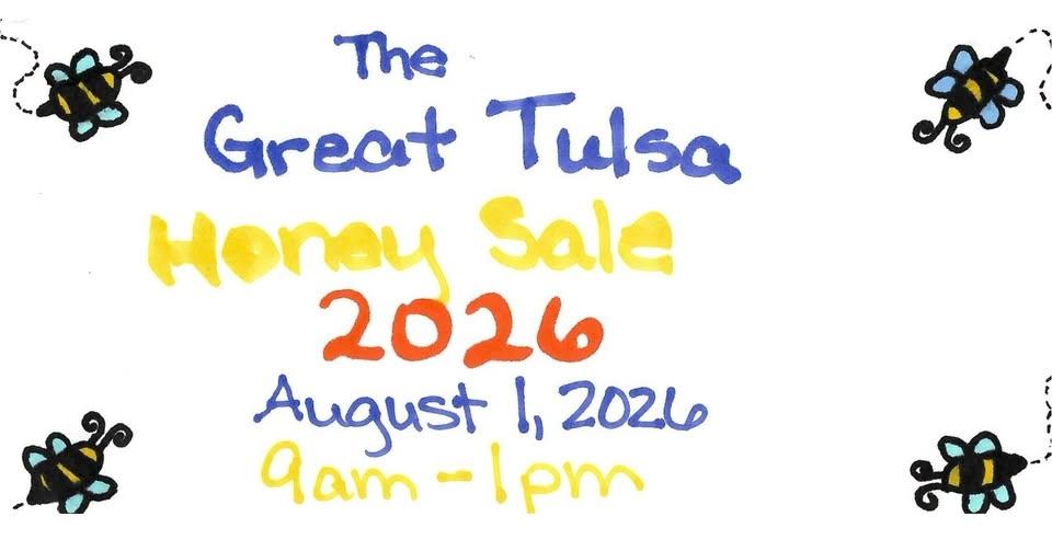 The Great Tulsa Honey Sale 2026