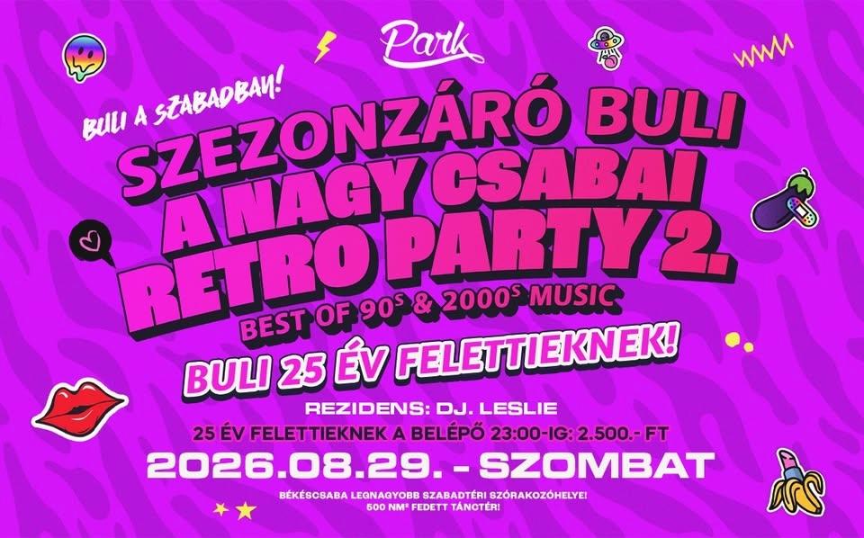 SZEZONZĂRĂ BULI đ€ A NAGY CSABAI RETRO PARTY VOL 2. đ BULI 25 ĂV FELETTIEKNEK â 08.29. SZOMBAT