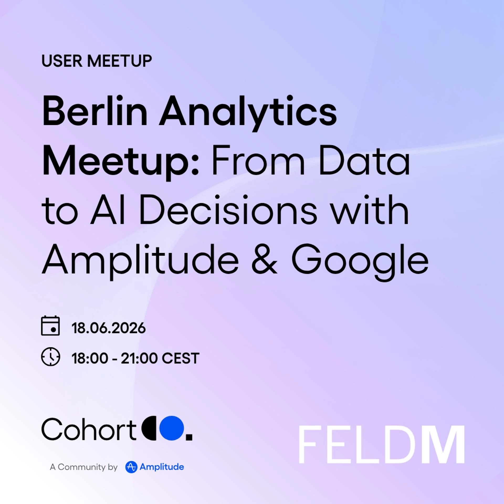 Berlin Analytics Meetup: From Data to AI Decisions with Amplitude & Google
