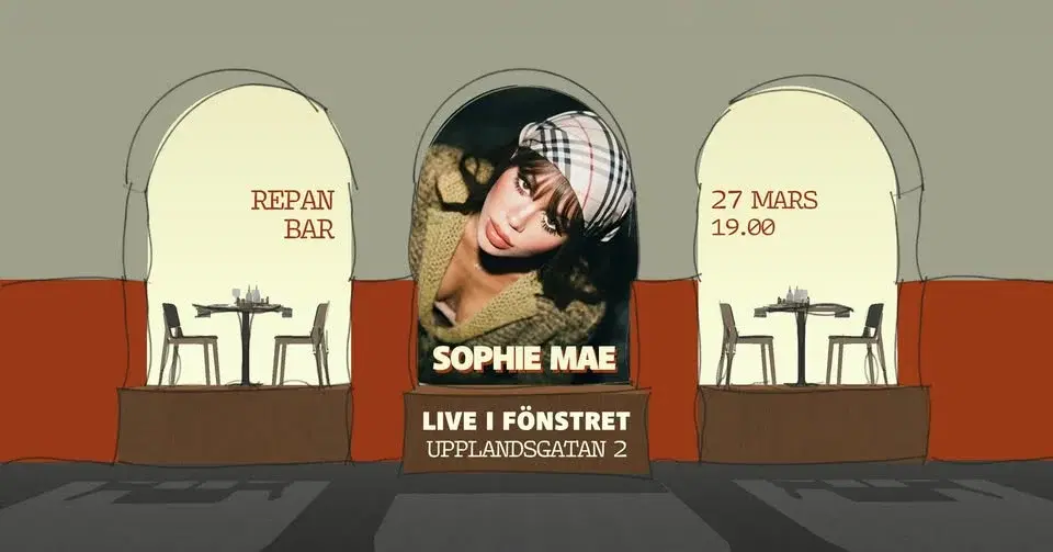 ✨ SOPHIE MAE ✨- Live i fönstret!