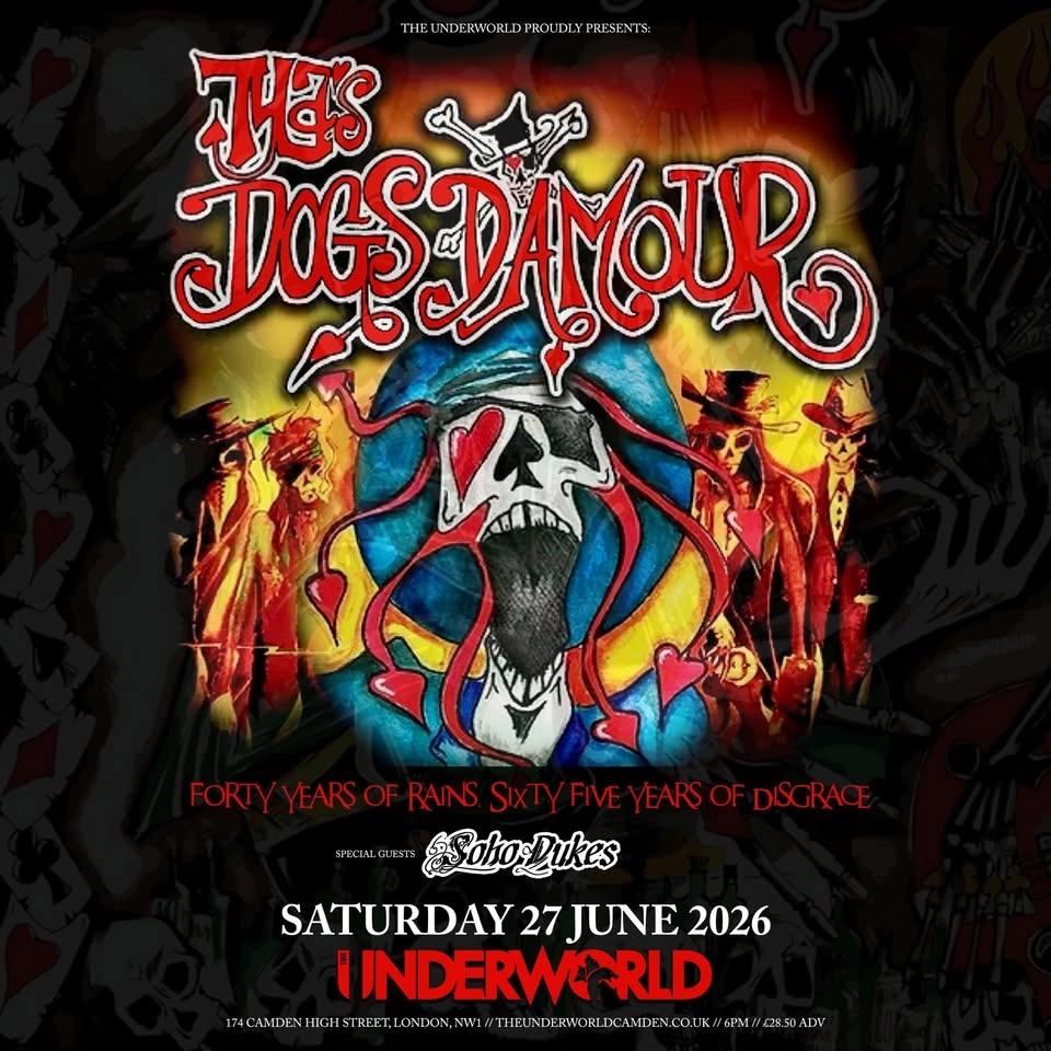 TYLA’S DOGS D’AMOUR at The Underworld - London