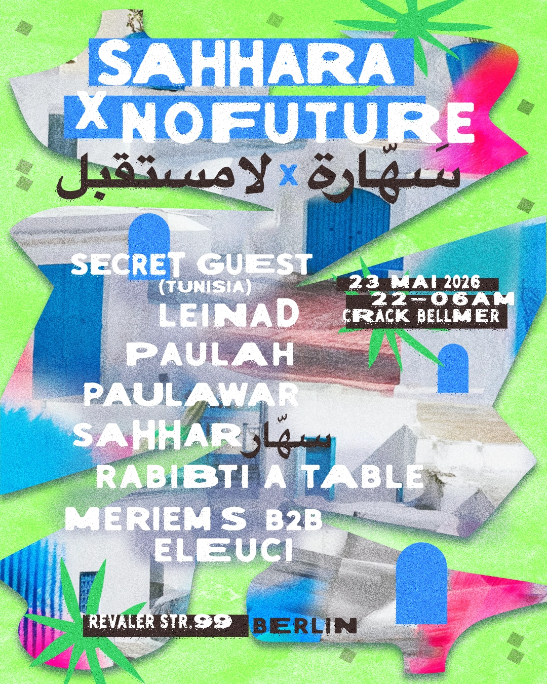 ·ⵣ· saHHara invites No Future ·ⵣ·
