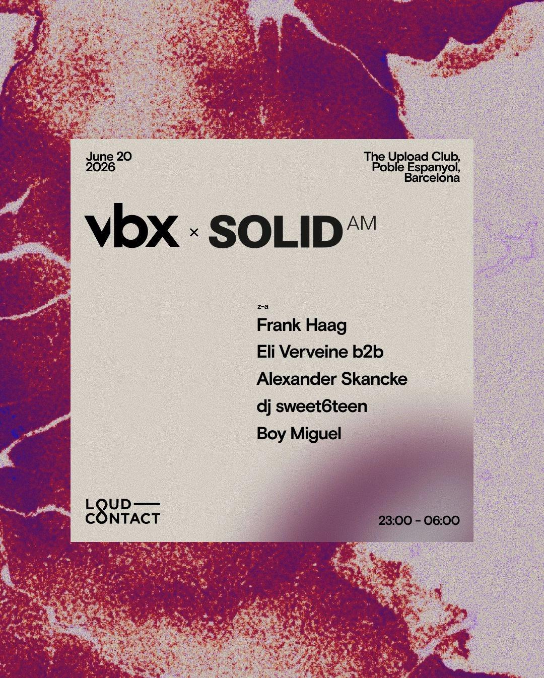 VBX x Solid AM - Off Barcelona