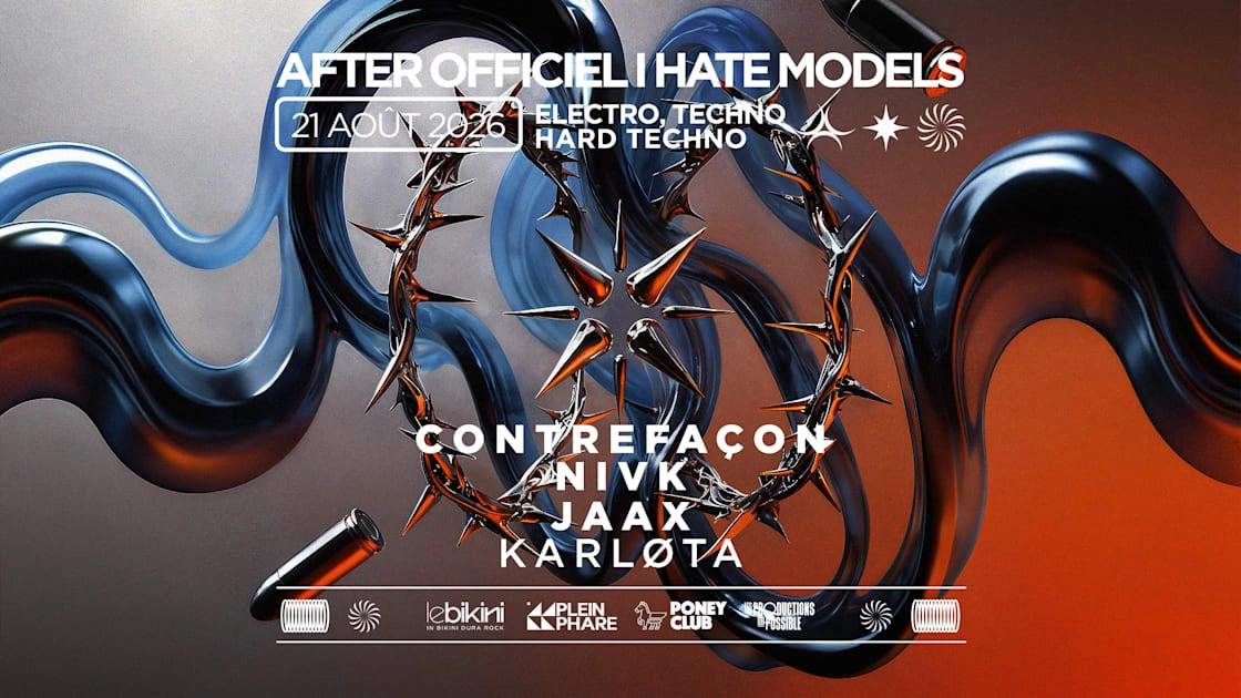 After Officiel I Hate Models - Le Bikini - *Entrée Gratuite