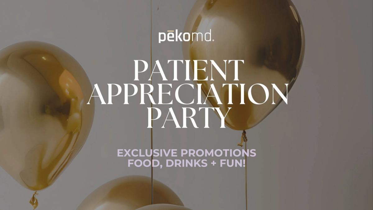 Patient Appreciation Party at pēkomd