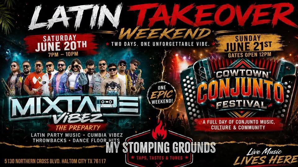 LATIN TAKEOVER WEEKEND at My Stomping Grounds