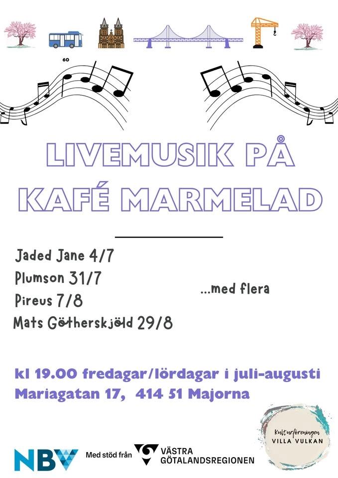 Livemusik på Kafé Marmelad hela sommaren!