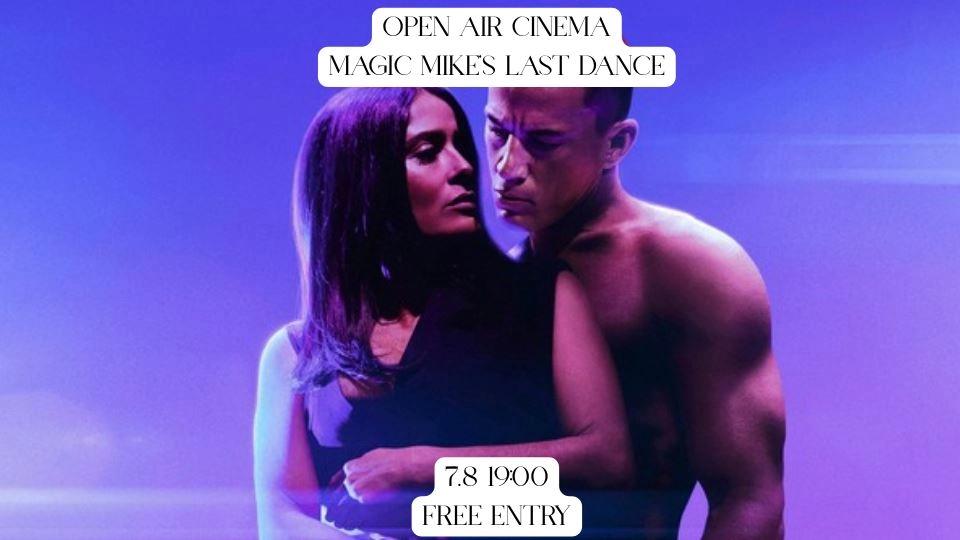 Open Air Cinema: Magic Mike's Last Dance (2023) – August 7th at 19:00