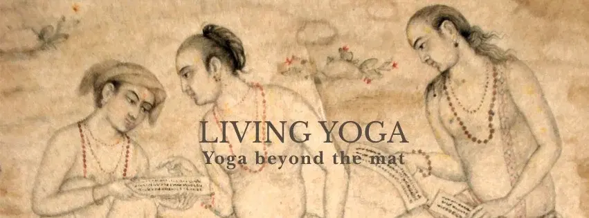 Living Yoga- Weekly Yoga Philosophy, Breath and Meditation