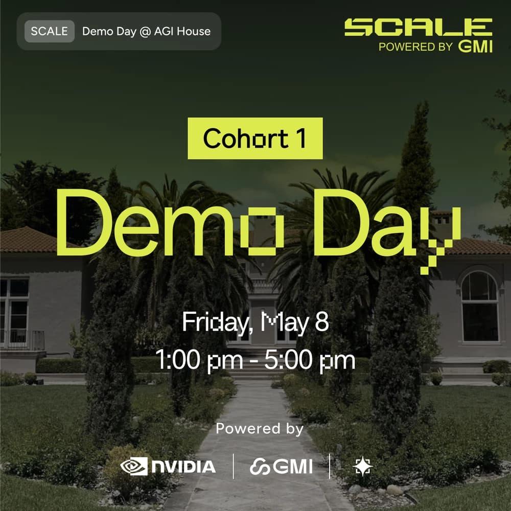 ✦ SCALE Demo Day ✦ @AGI House