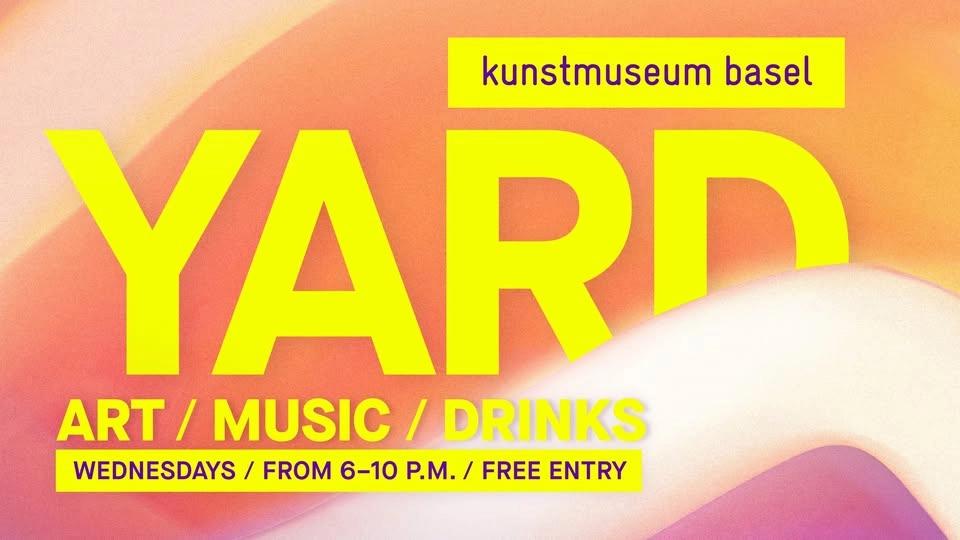 YARD 2026: Berenice & DJ Rainer - Kunstmuseum Basel