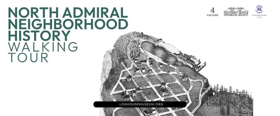 North Admiral Neighborhood History Walking Tour: “Captains and a Colonel on Columbia”