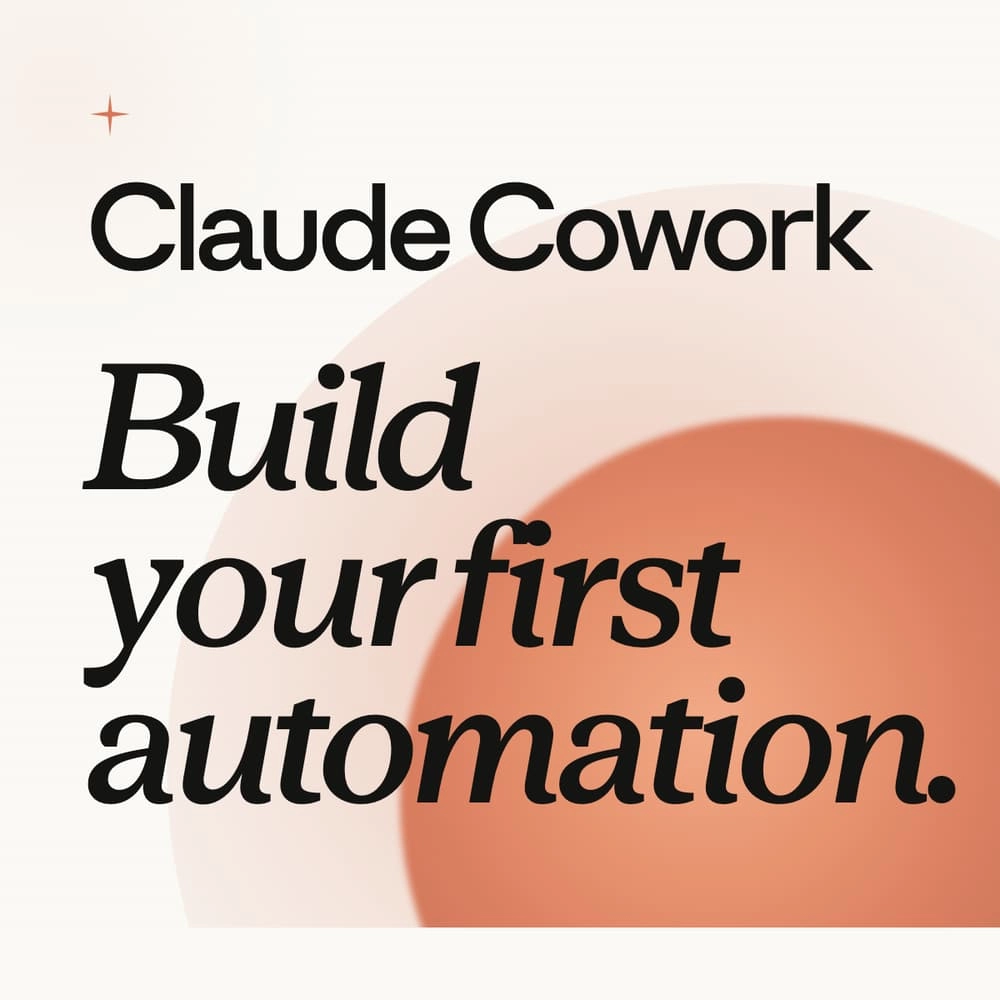 Build Your First Automation with Claude Cowork