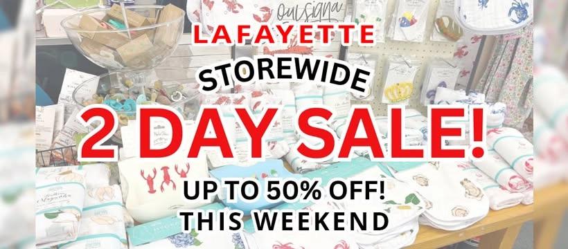 LAFAYETTE ANNUAL STOREWIDE SALE