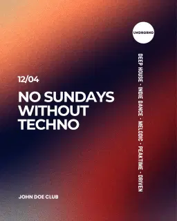 No Sundays Without Techno