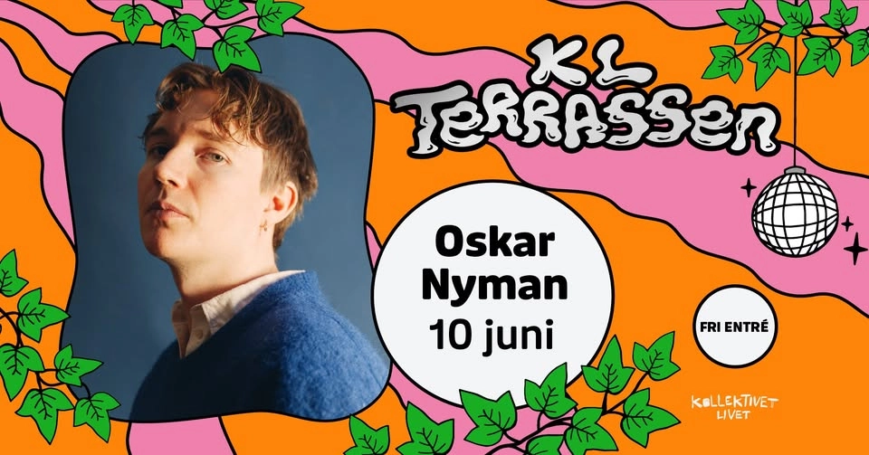 Oskar Nyman | Live på KL Terrassen