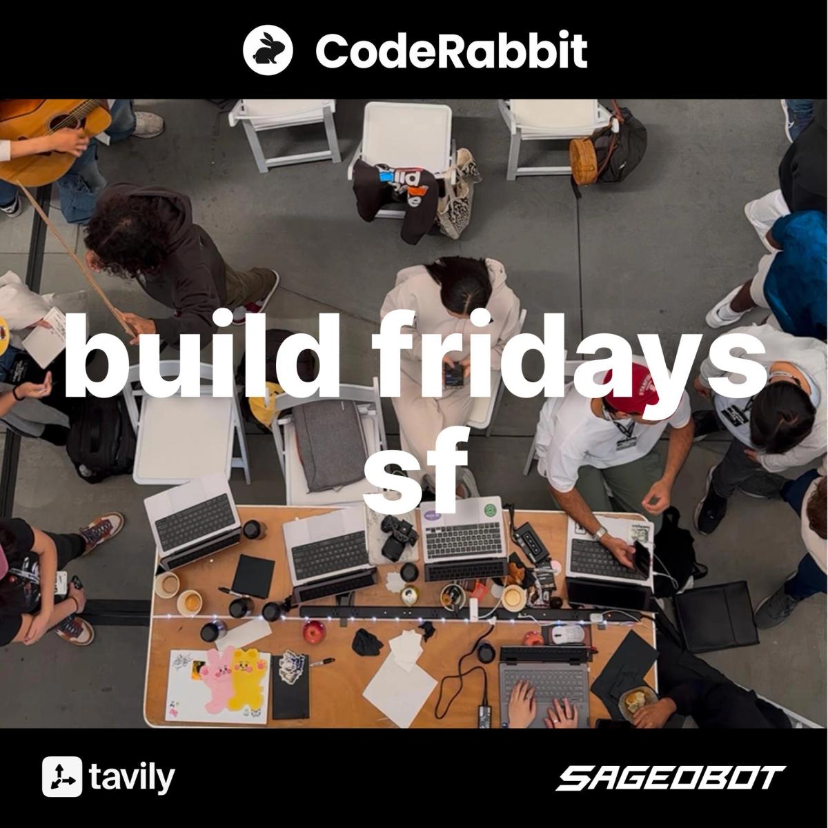 build fridays sf - work on your startup alongside others (bring laptop)