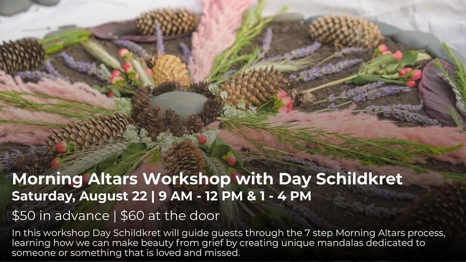 Morning Altars Workshop (AM)