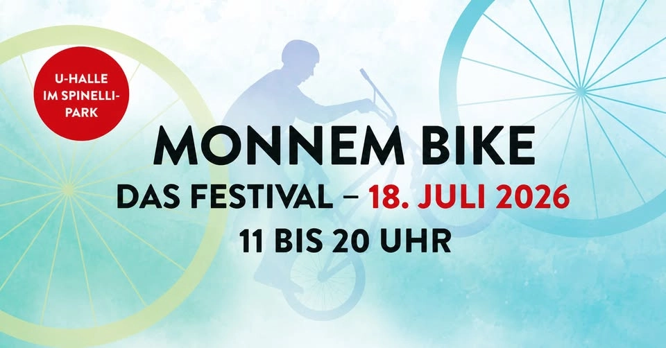 MONNEM BIKE - Das Festival 2026 (auf Spinelli!)