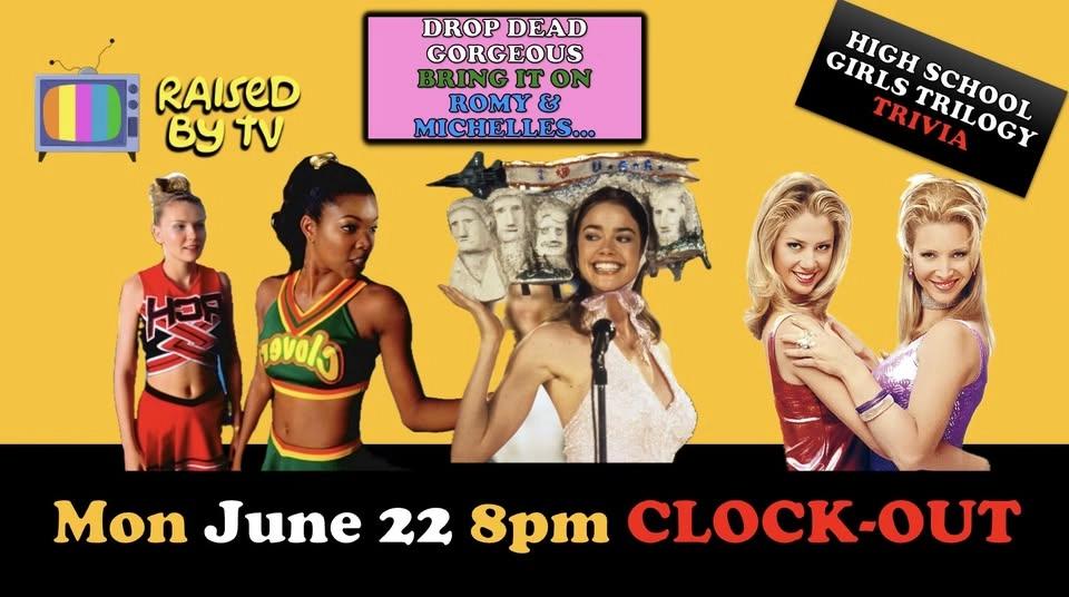 High School Girls Film Trilogy Trivia @ The Clock-Out Lounge